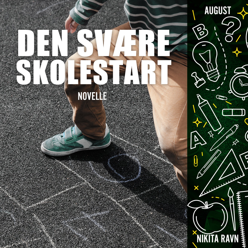 Den svære skolestart