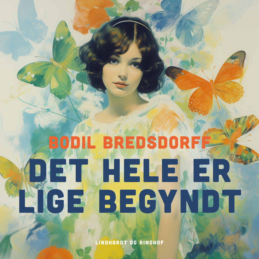 Det hele er lige begyndt