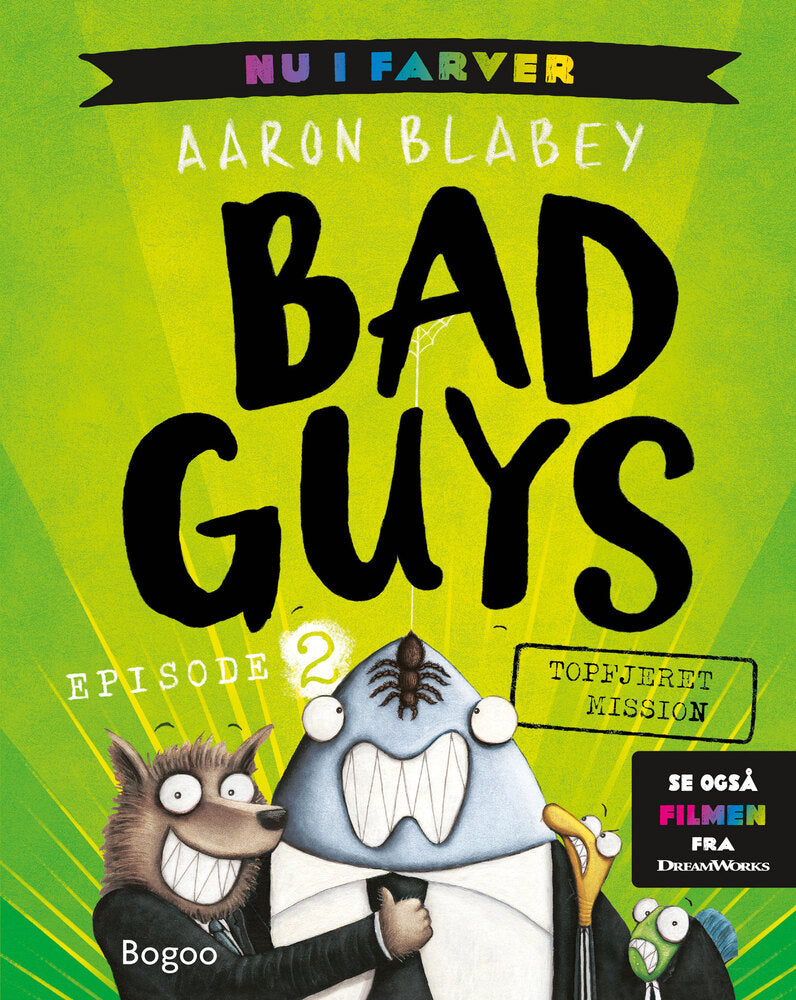 Bad Guys: Topfjeret mission