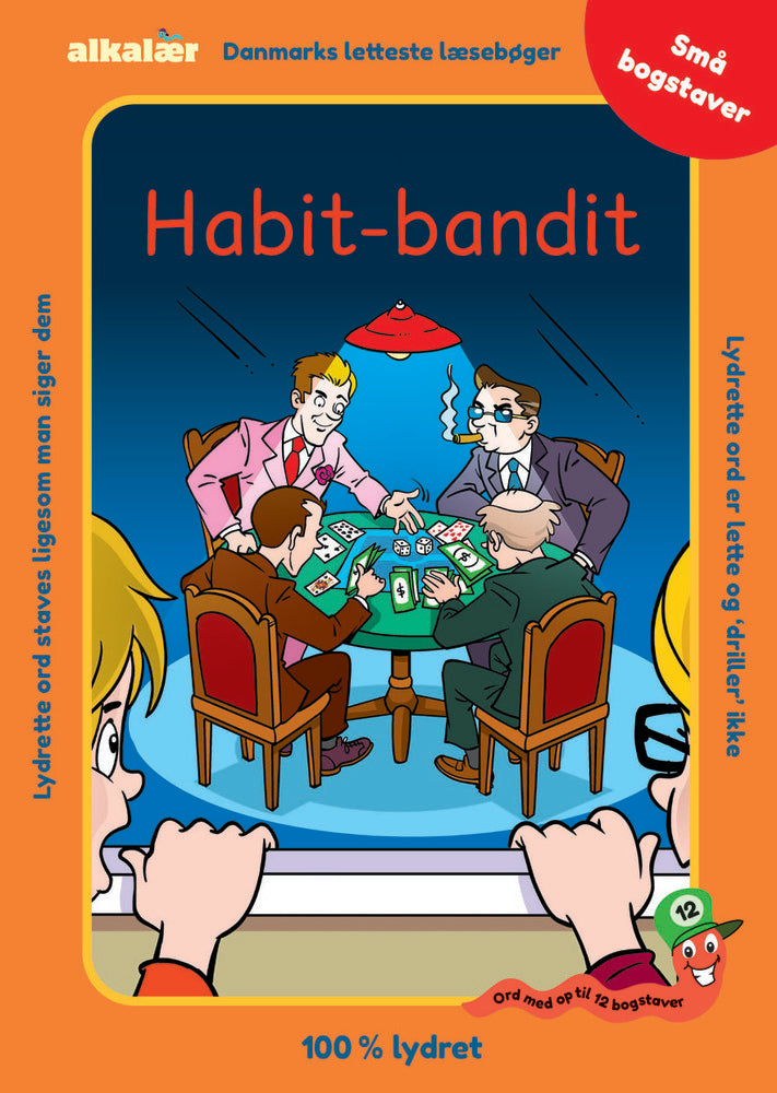 Habit-bandit