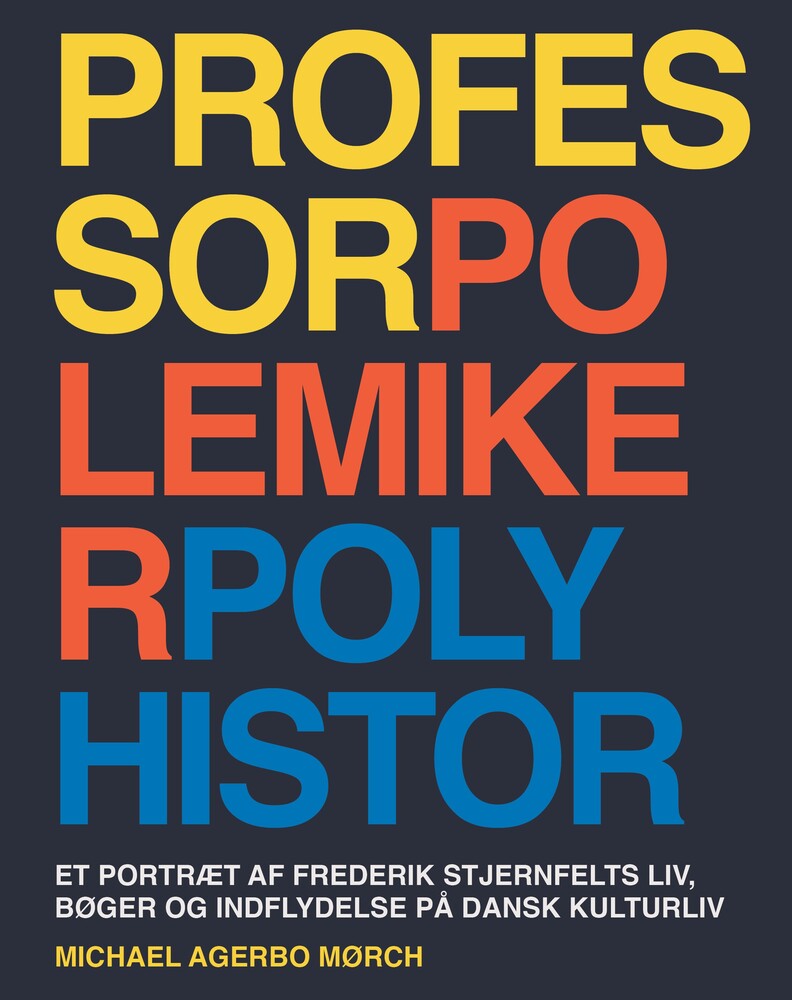 Professor, polemiker, polyhistor