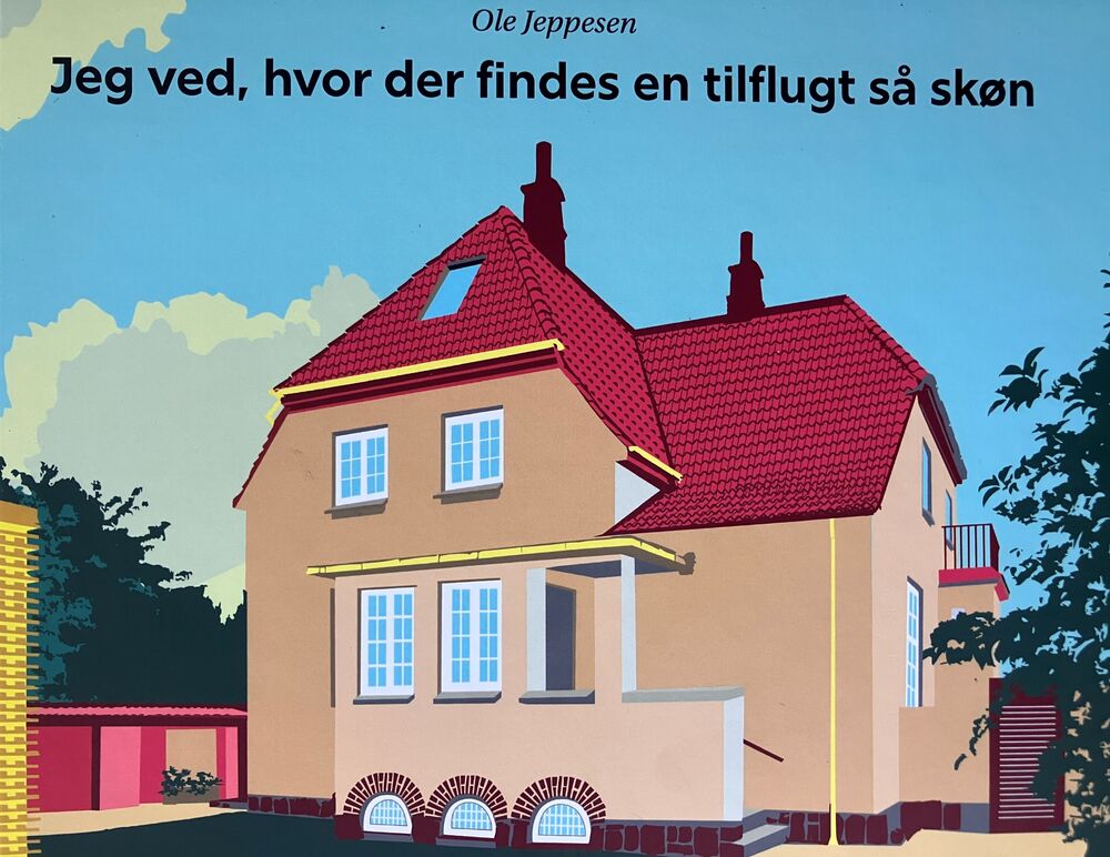 Jeg ved, hvor der findes en tilflugt så skøn
