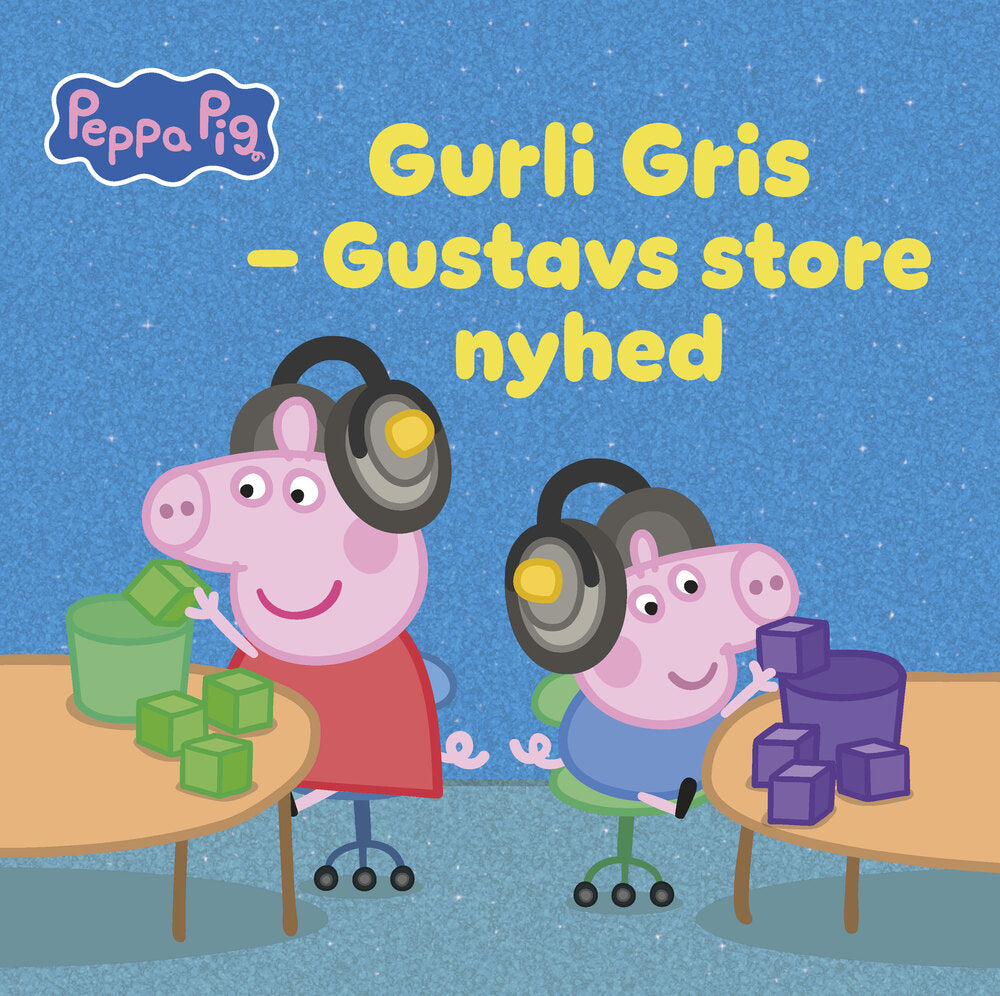 Peppa Pig - Gurli Gris - Gustavs store nyhed