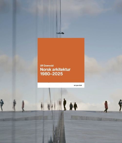 Norsk arkitektur 1980-2025