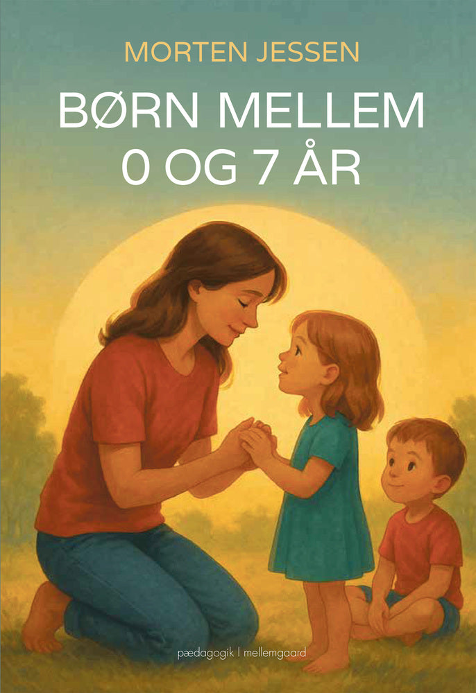 BØRN MELLEM 0 OG 7 ÅR