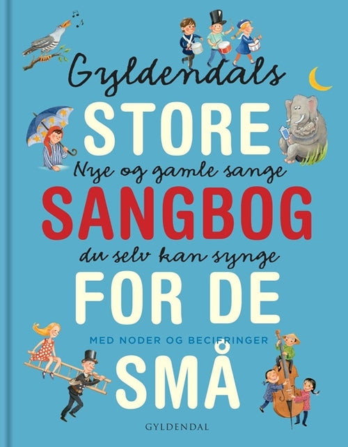 D1 Gyldendals store sangbog for de små