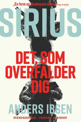 D1 SIRIUS - Det, som overfalder dig