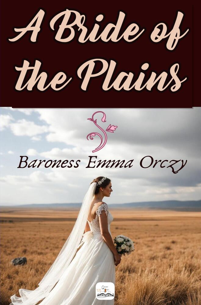 A Bride of The Plains