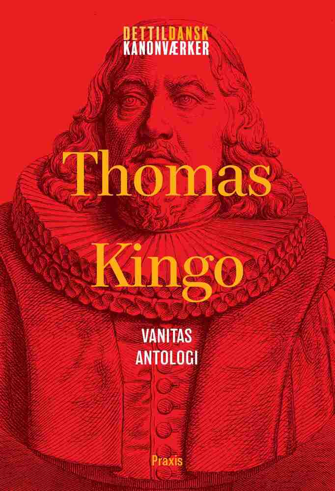 Thomas Kingo: Vanitas – Antologi