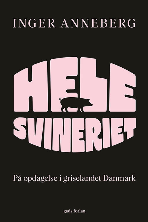 Hele svineriet
