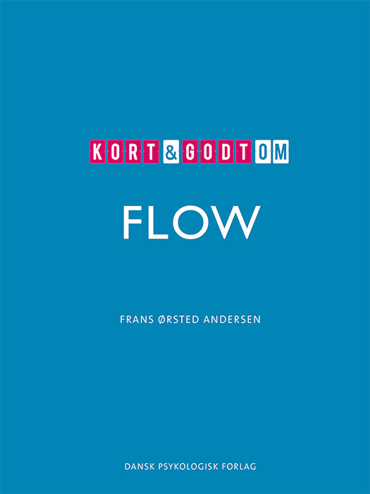 Kort & godt om FLOW