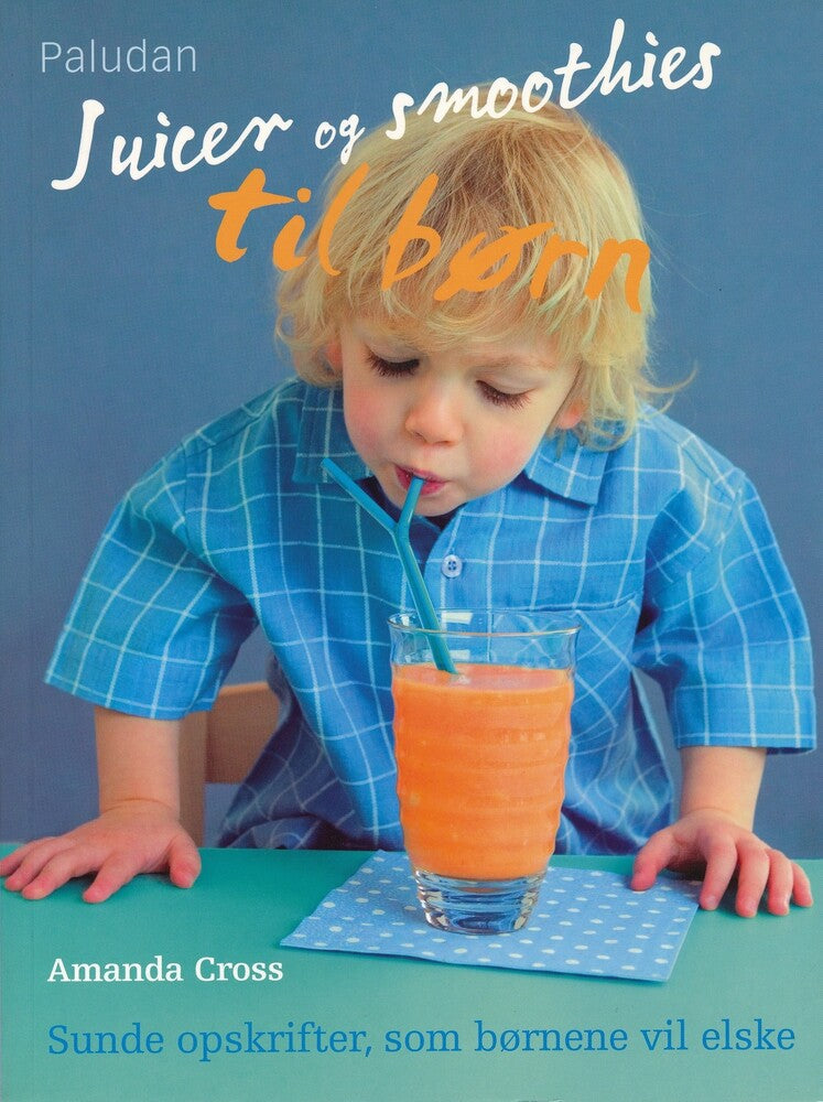 D1 Juicer og smoothies til børn