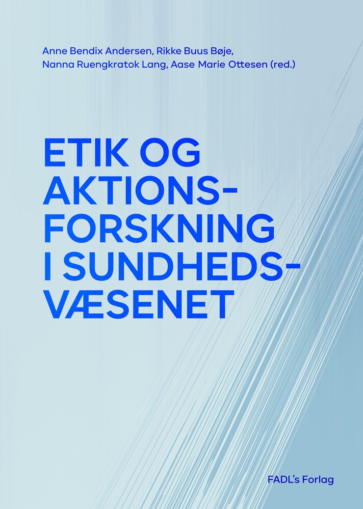 Etik og aktionsforskning i sundhedsvæsenet