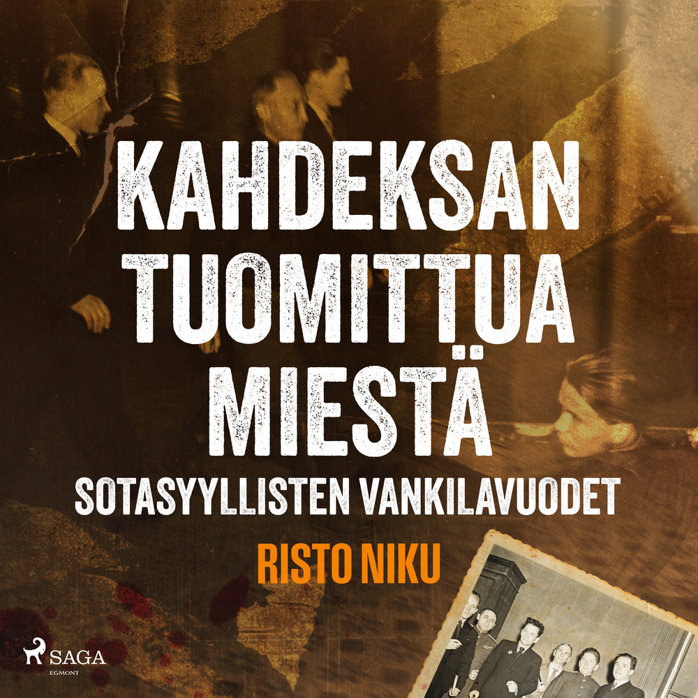 Kahdeksan tuomittua miestä – Sotasyyllisten vankilavuodet