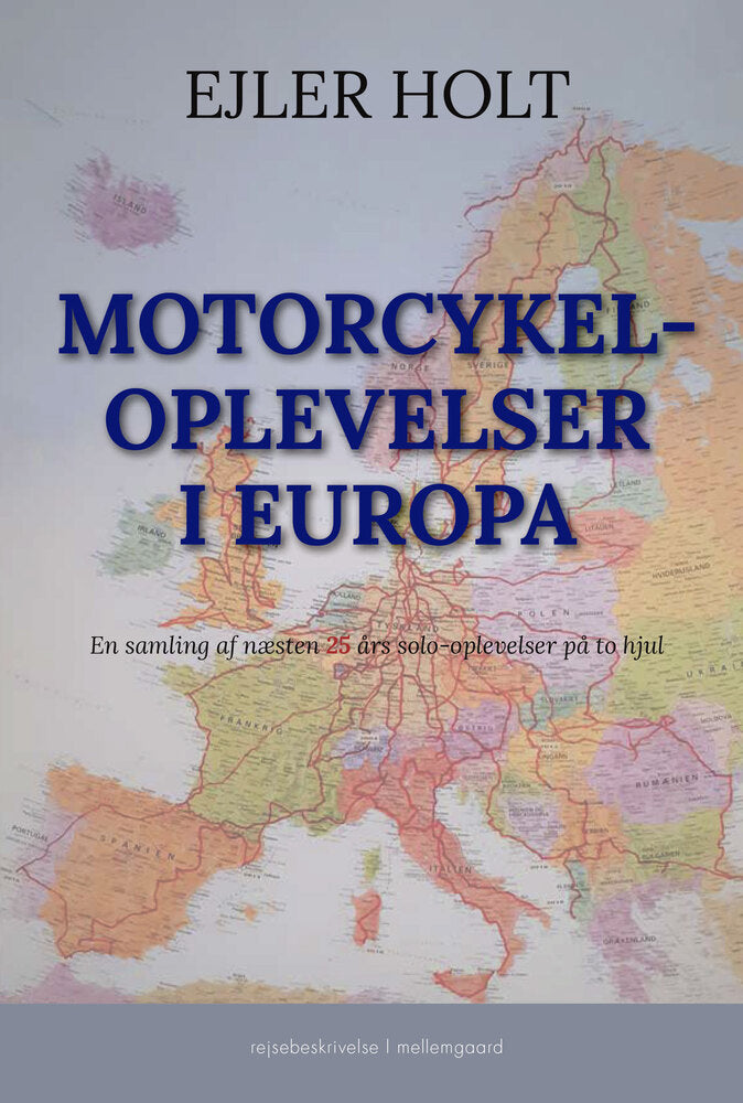 Motorcykeloplevelser i Europa