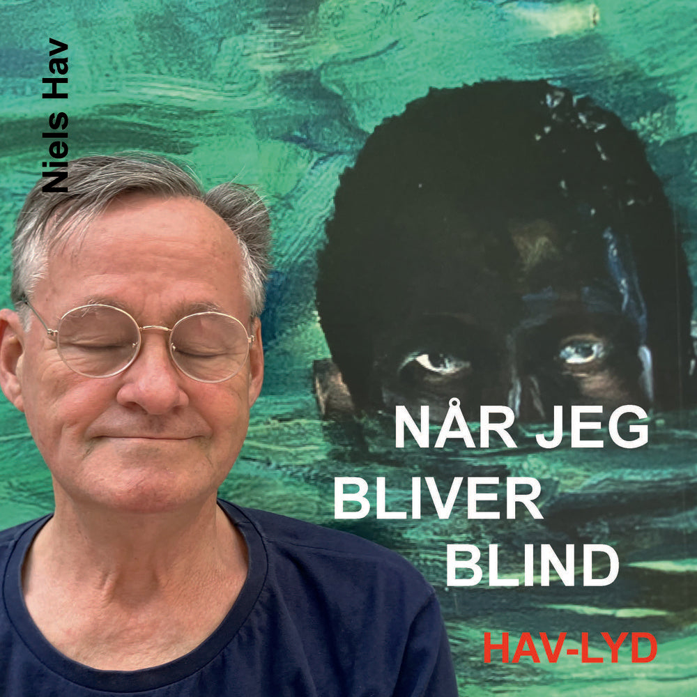 Når jeg bliver blind