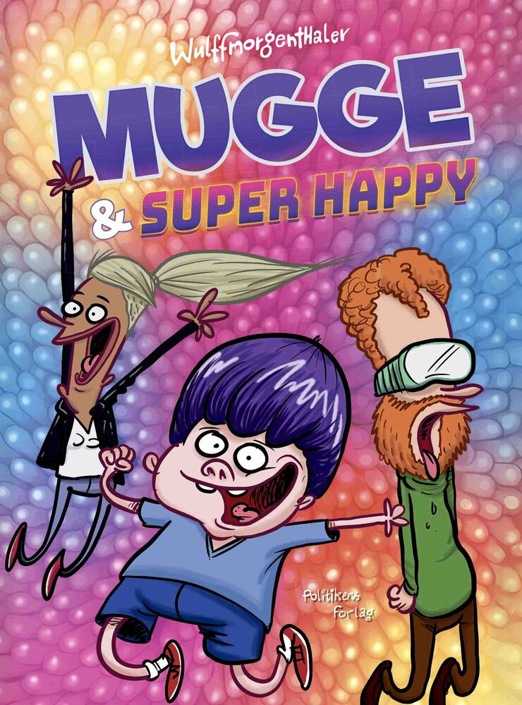 D1 Mugge og Super Happy