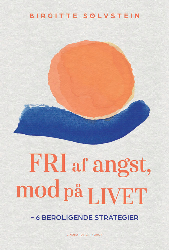 Fri af angst, mod på livet
