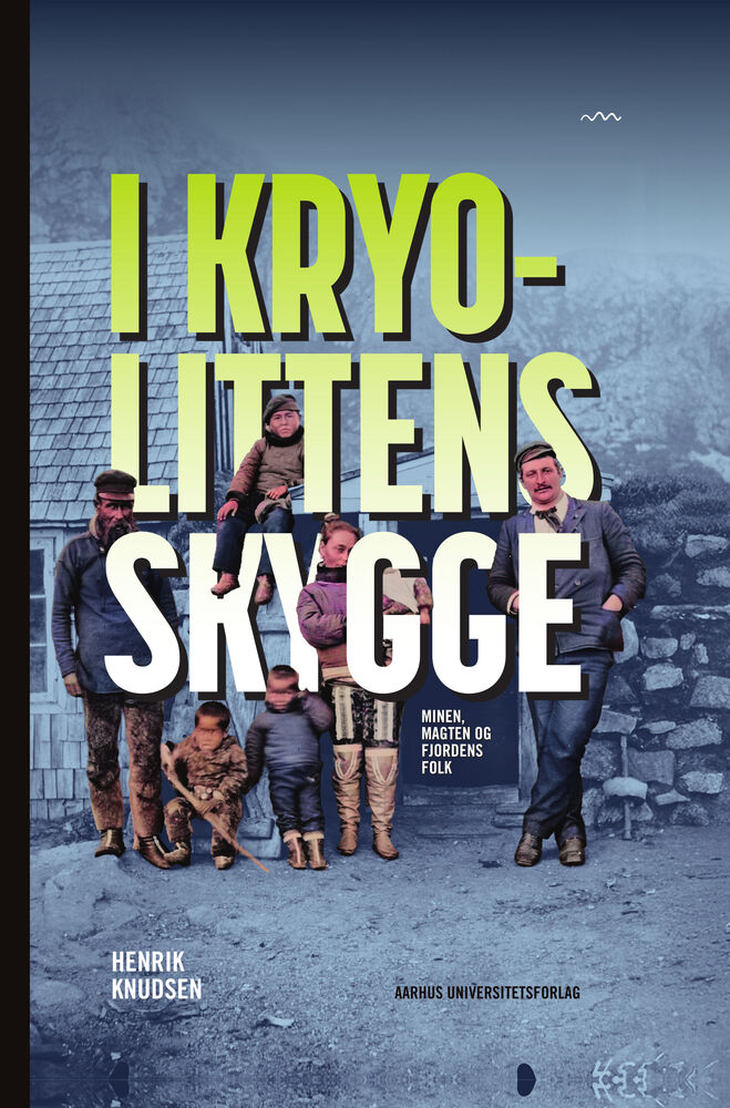 I kryolittens skygge