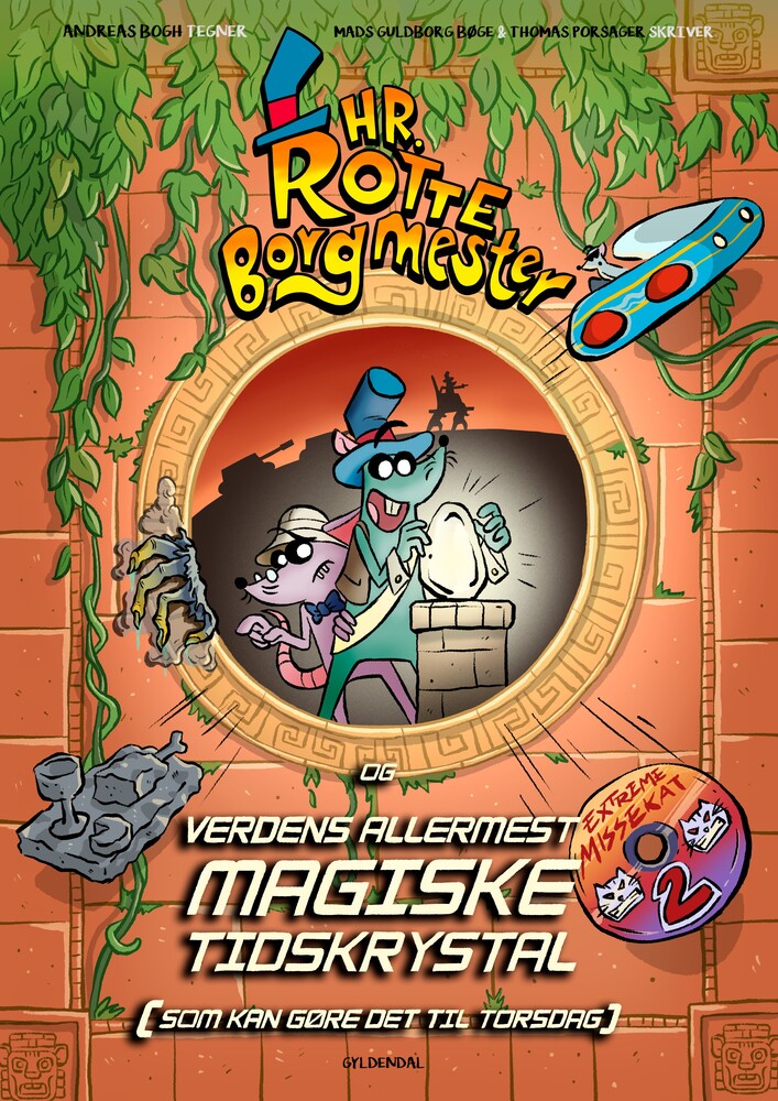 Hr. Rotteborgmester og verdens allermest magiske tidskrystal (som kan gøre det til torsdag)