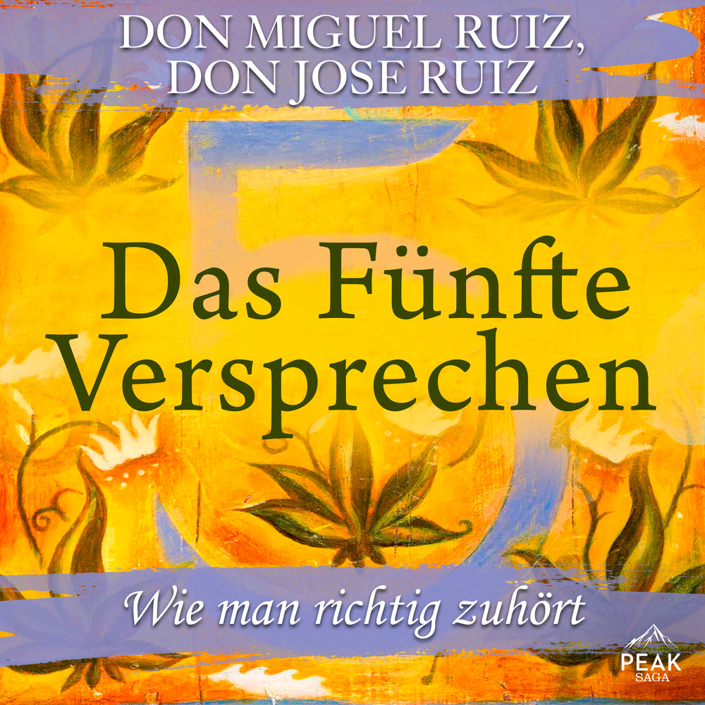Das fünfte Versprechen. Wie man richtig zuhört