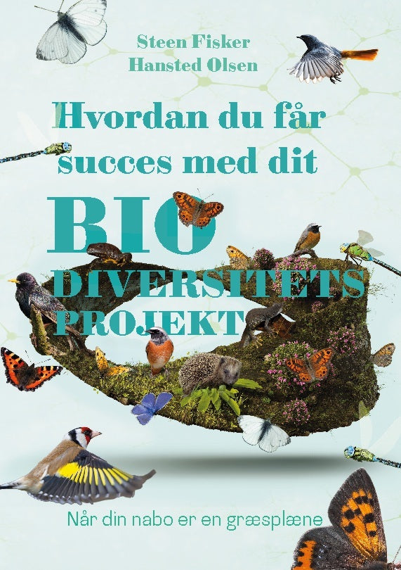 Hvordan du får succes med dit biodiversitetsprojekt
