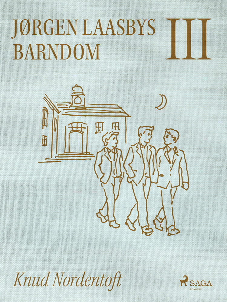 Jørgen Laasbys Barndom III
