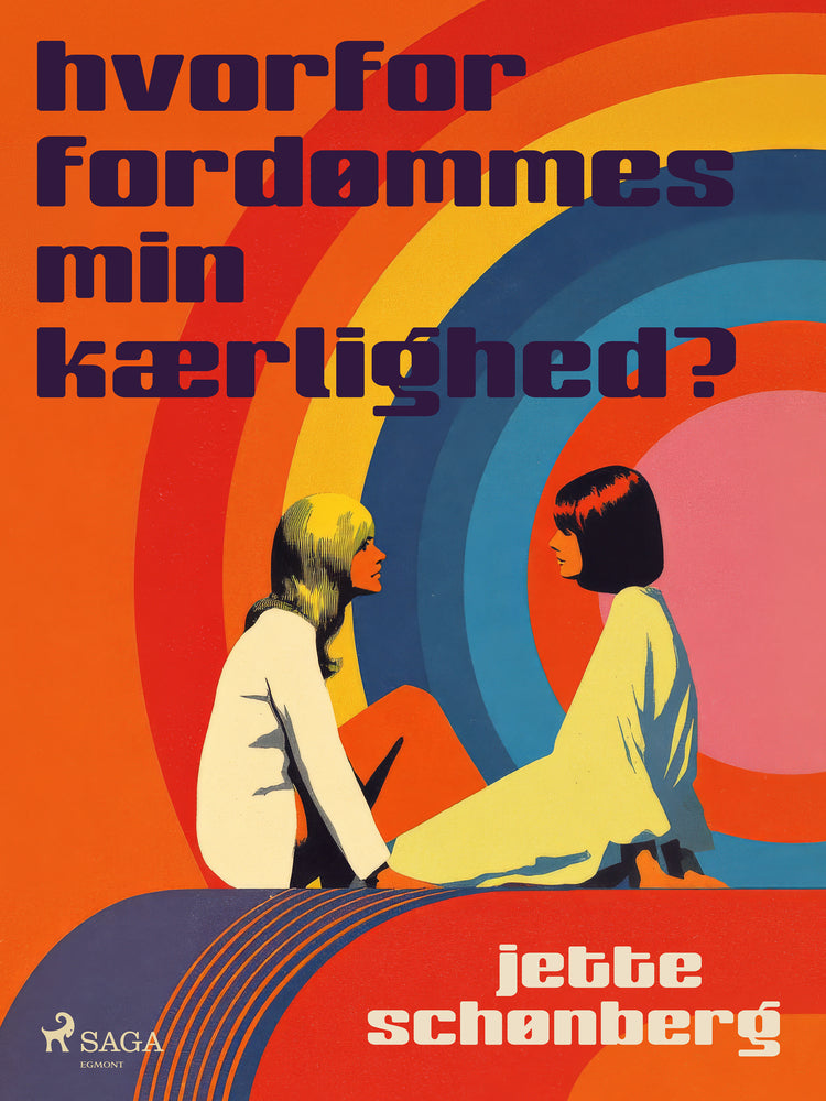 Hvorfor fordømmes min kærlighed?