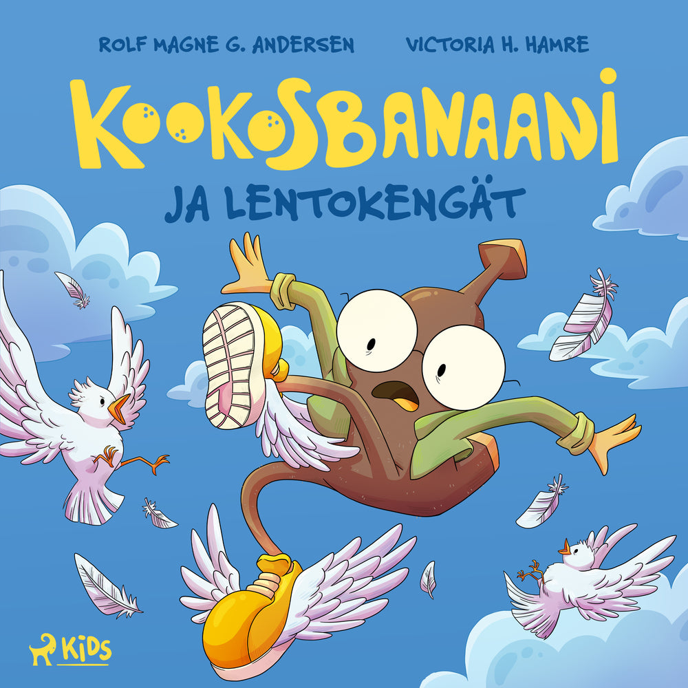 Kookosbanaani ja lentokengät