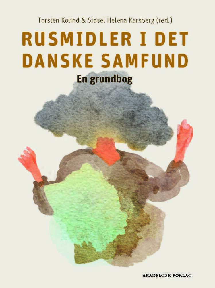 Rusmidler i det danske samfund