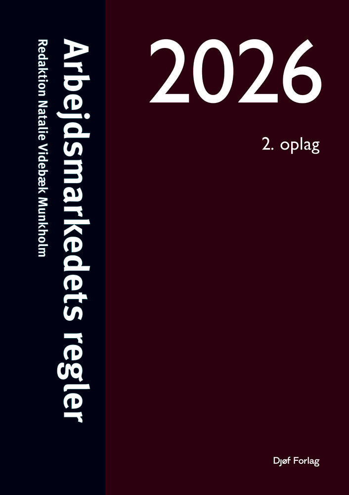 Arbejdsmarkedets regler 2026