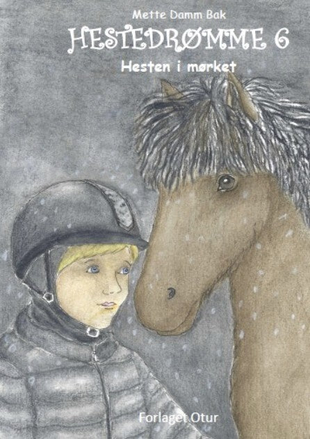 Hestedrømme 6, Hesten i mørket