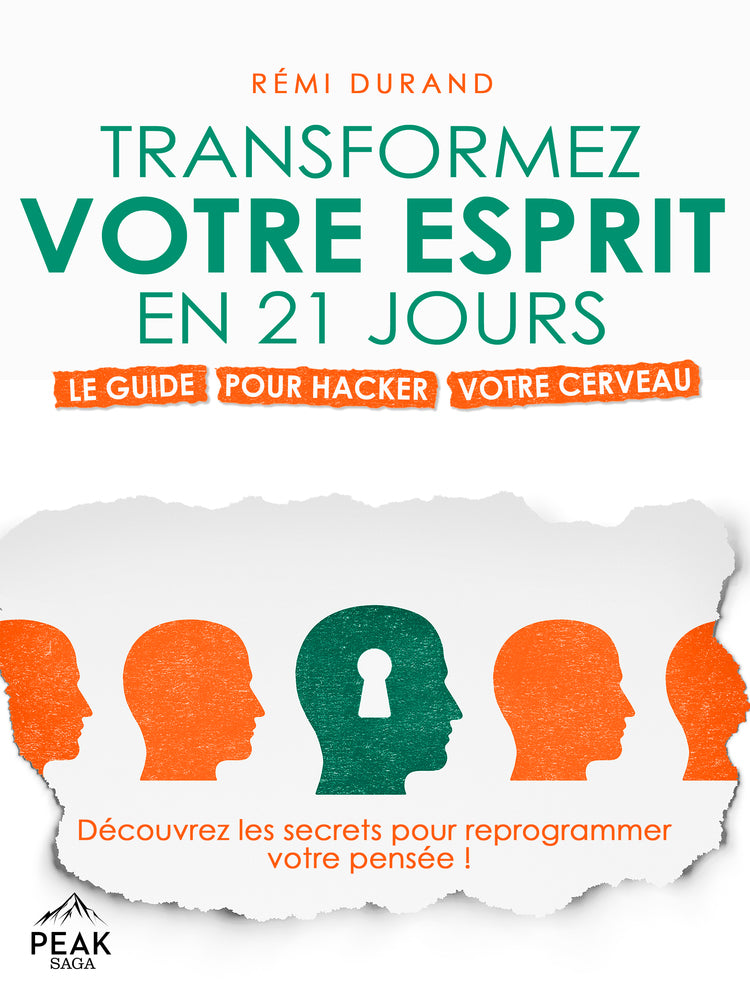 Transformez votre esprit en 21 jours