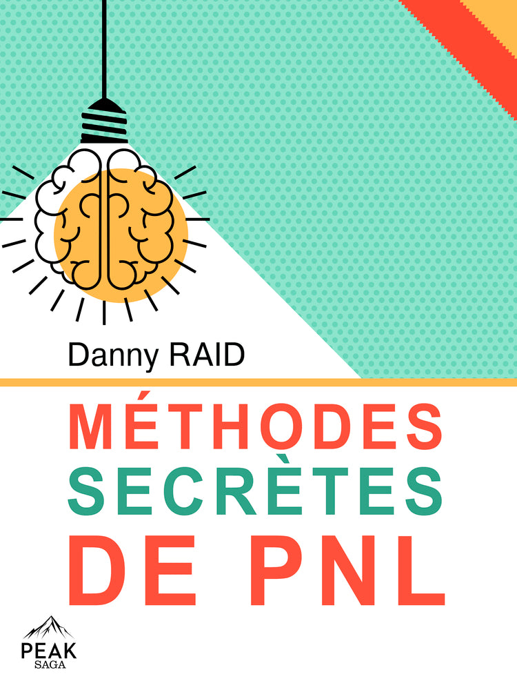 Méthodes secrètes de PNL