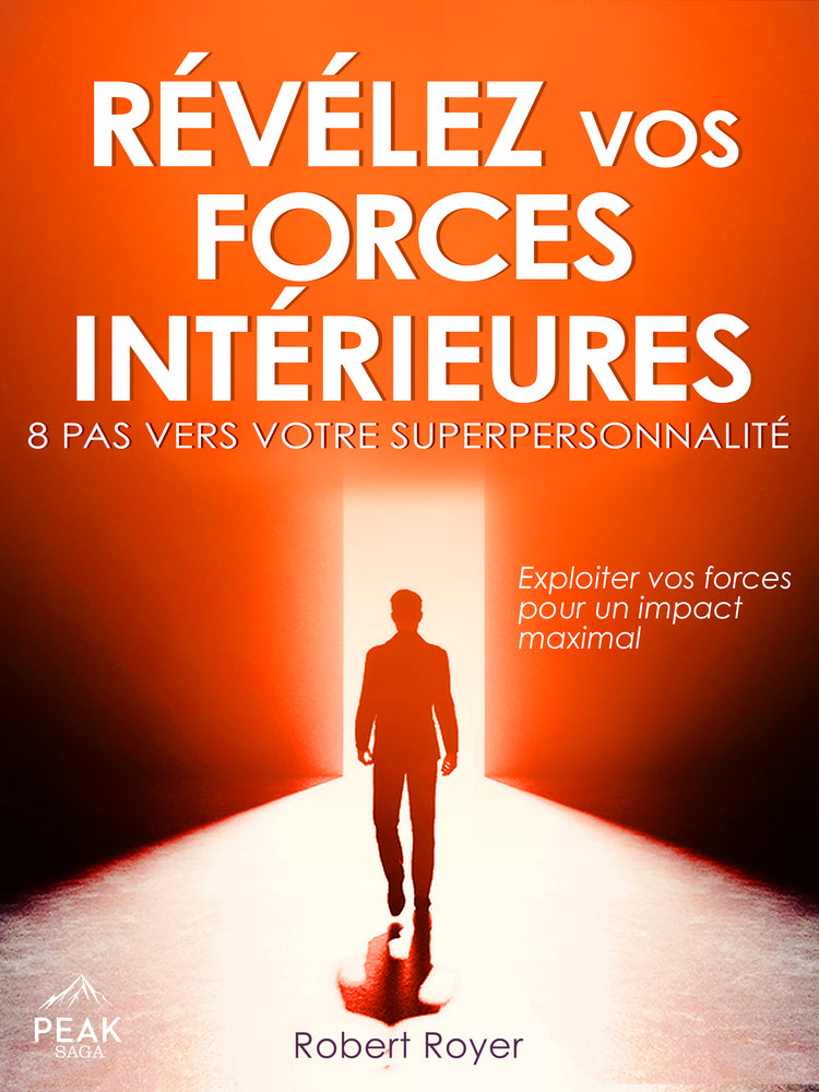 Révélez vos forces intérieures