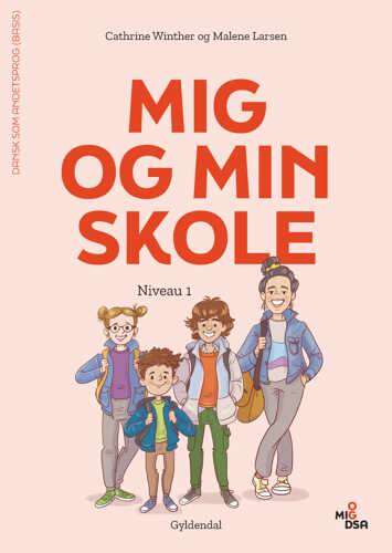 Mig og min skole. Niveau 1