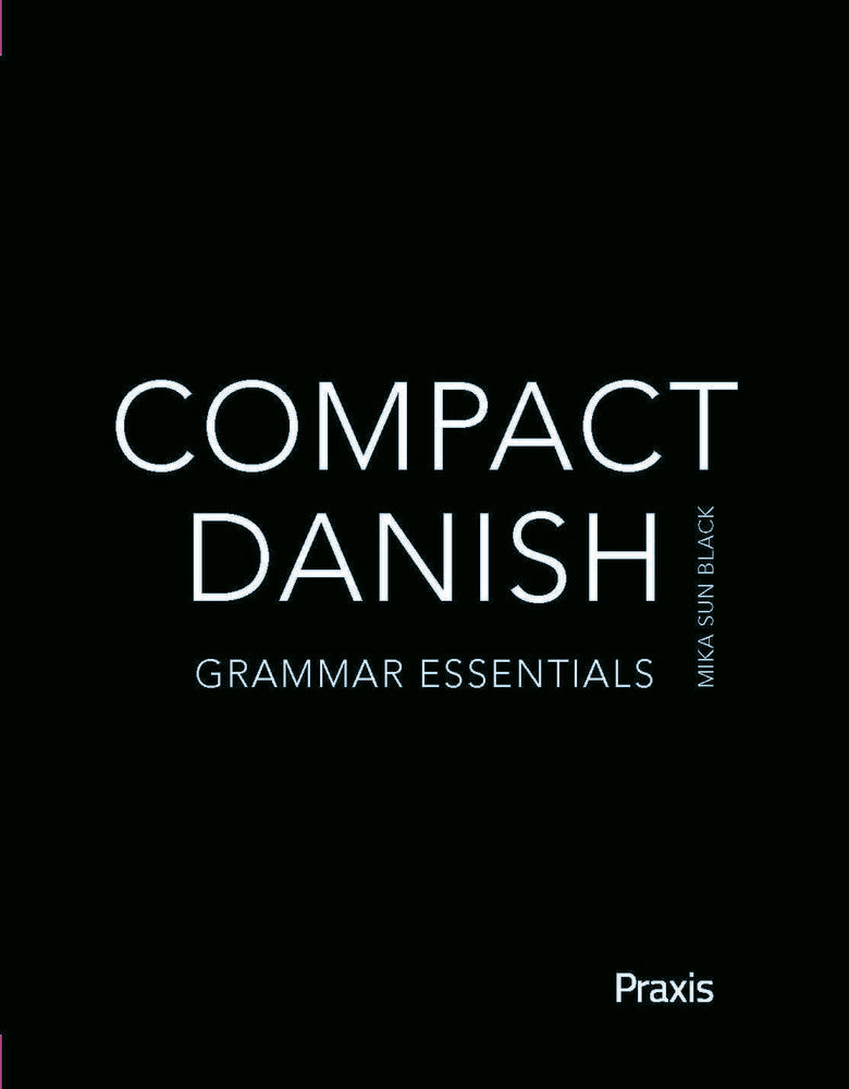 Compact Danish - Grammar Essentials