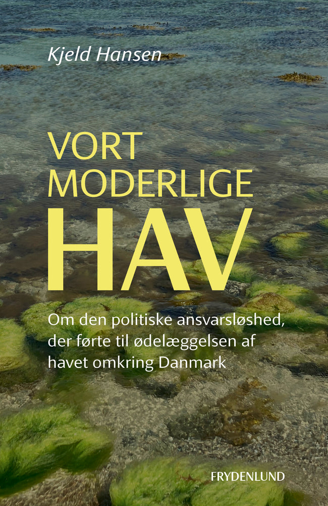 Vort moderlige hav