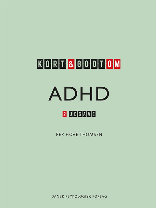 Kort & godt om ADHD