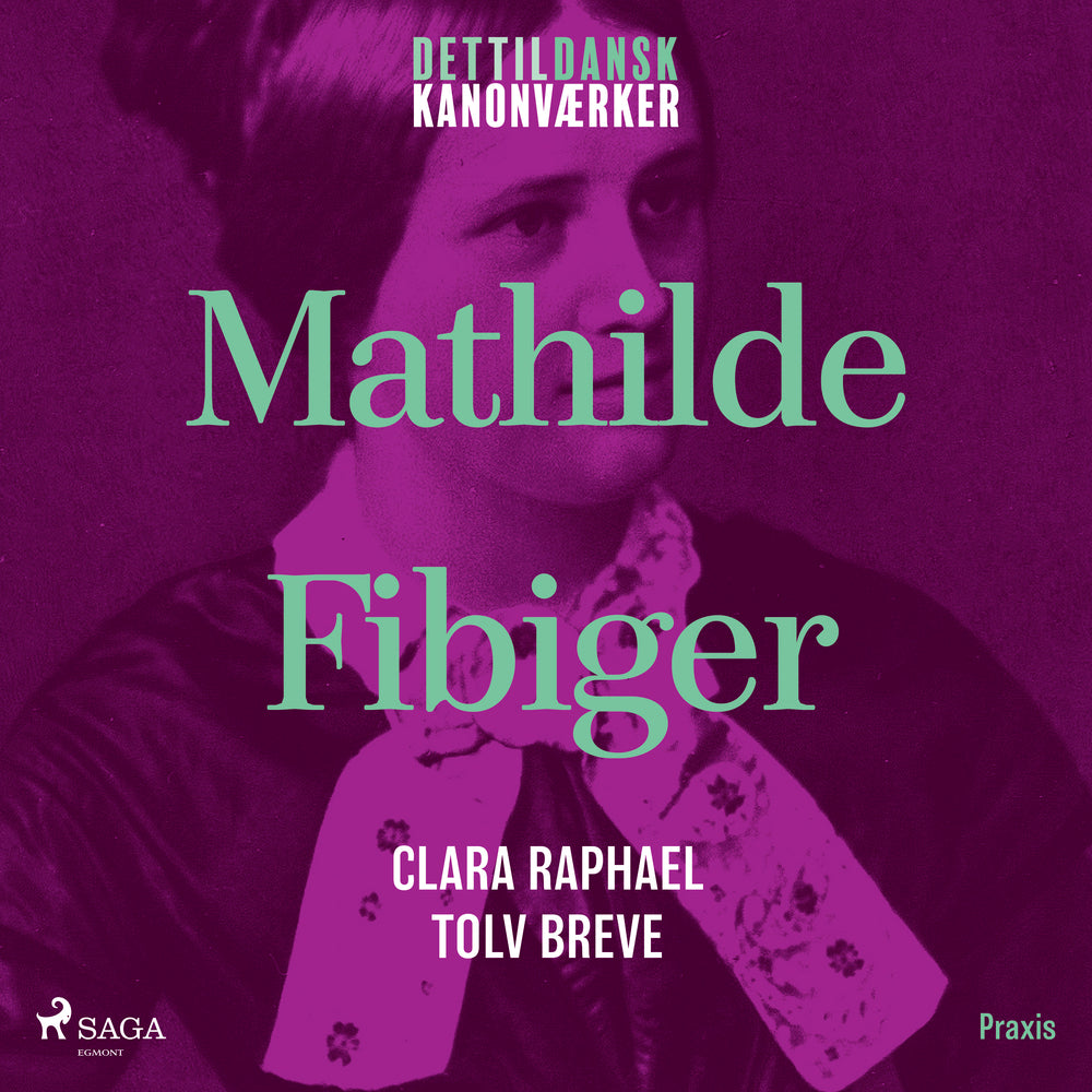 Clara Raphael - Tolv breve. Et kanonværk