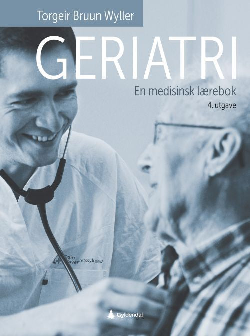 Geriatri : en medisinsk lærebok