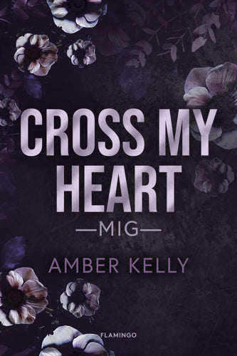 Cross My Heart - Mig