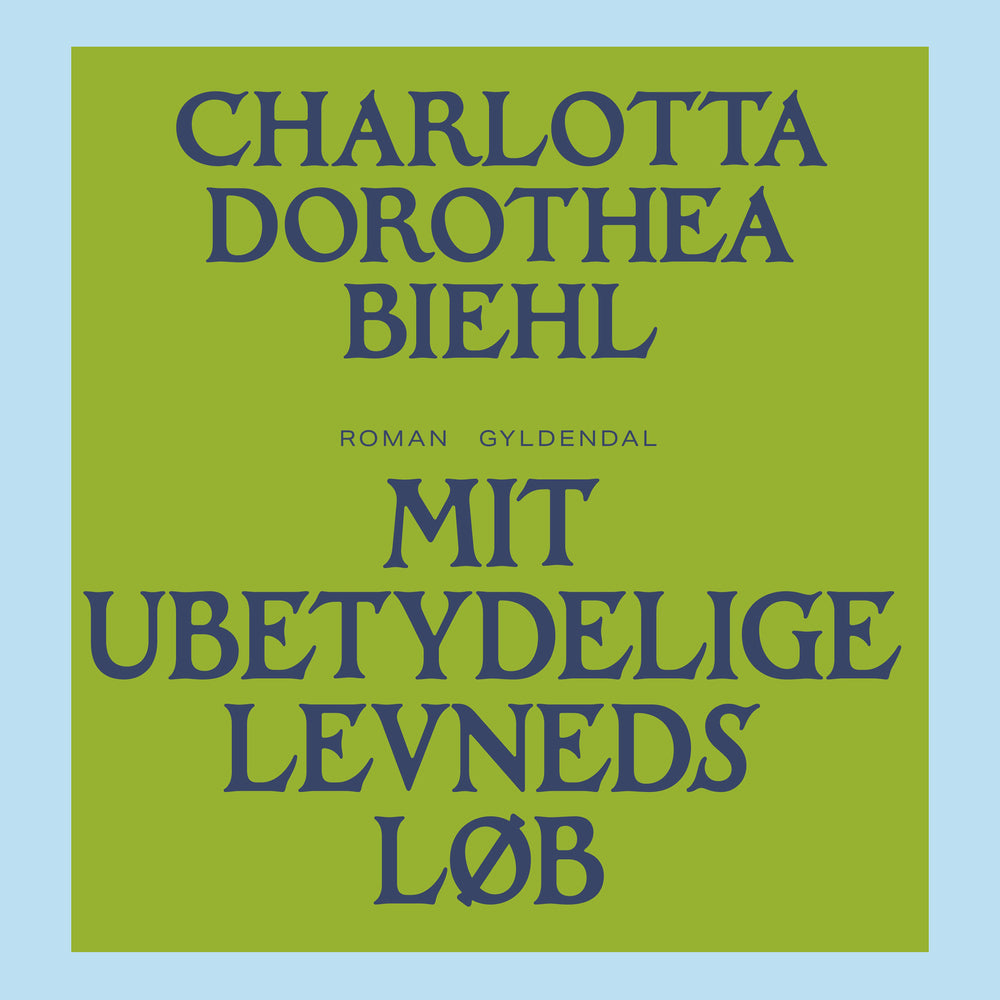 Mit ubetydelige levneds løb