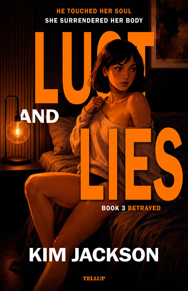 Lust and Lies #3: Betrayed