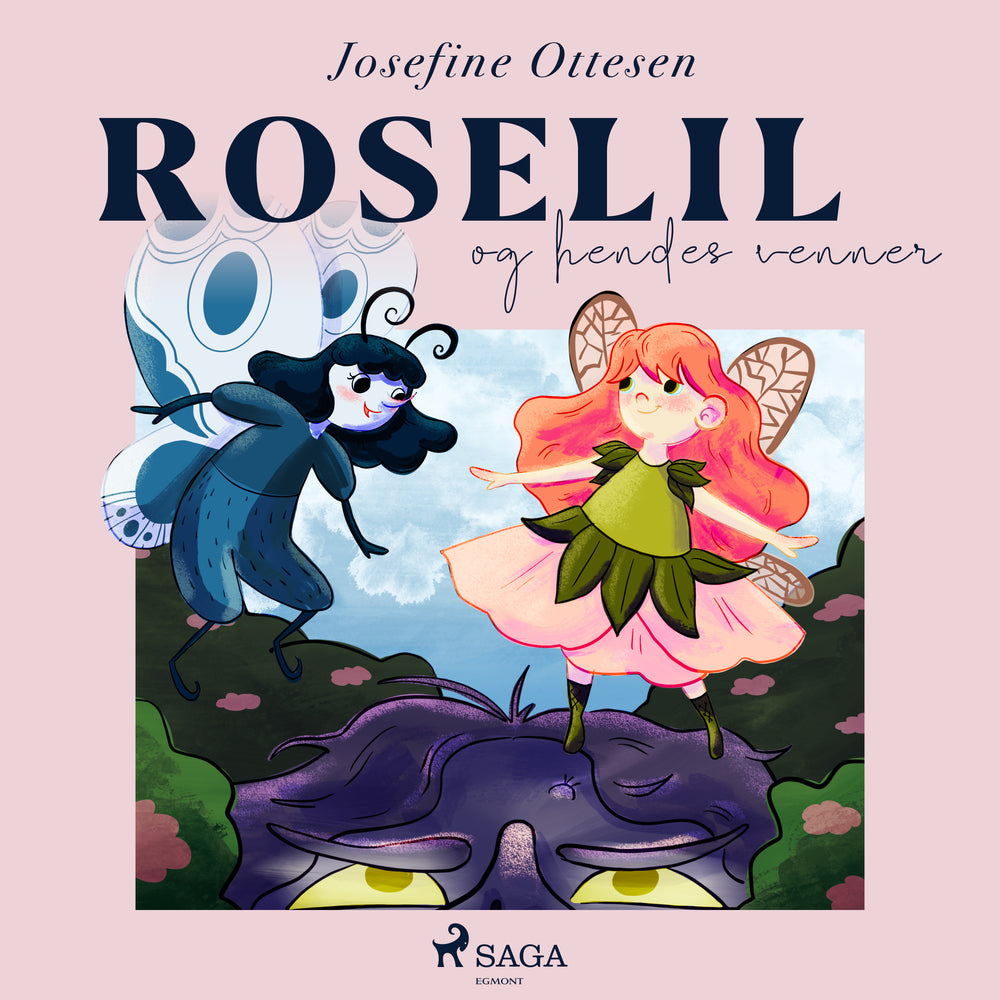 Roselil 1. Roselil og hendes venner