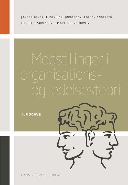 D2 Modstillinger i organisations- og ledelsesteori