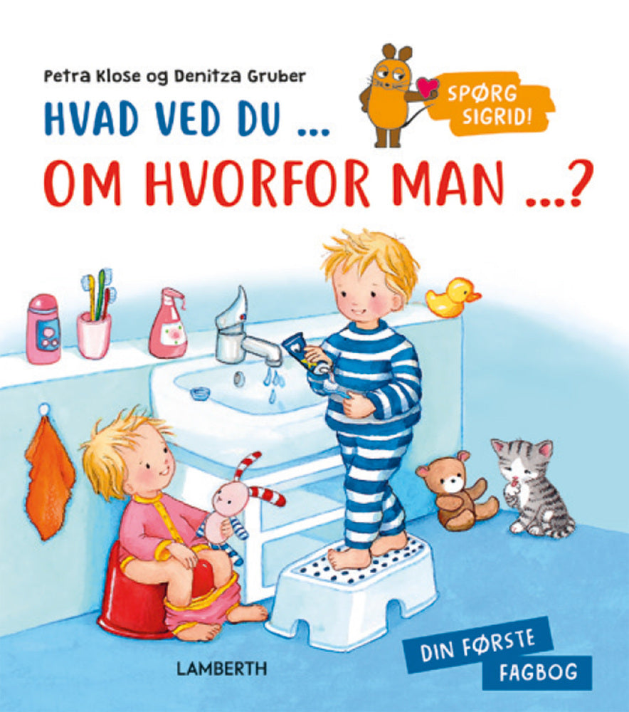 Hvad ved du om hvorfor man...?