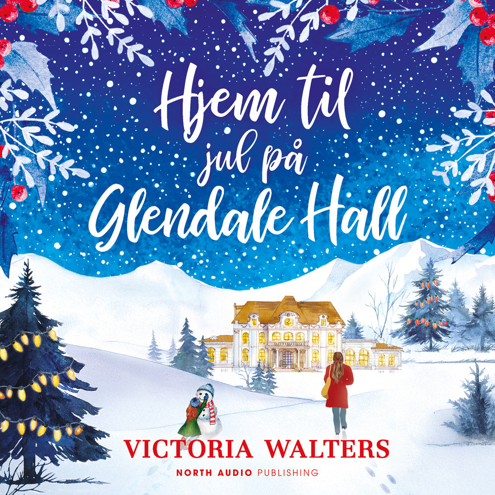 Hjem til jul på Glendale Hall