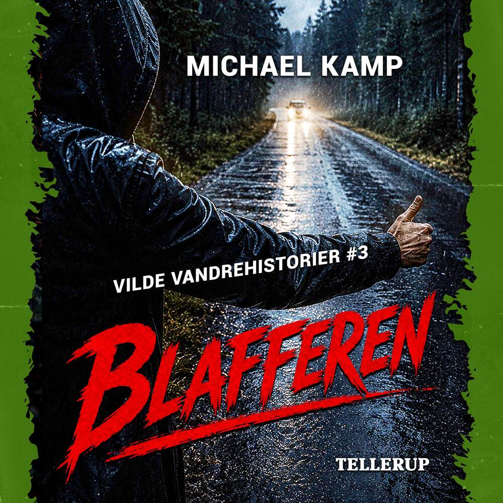 Vilde vandrehistorier #3: Blafferen