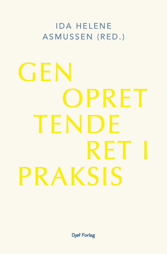 Genoprettende ret i praksis